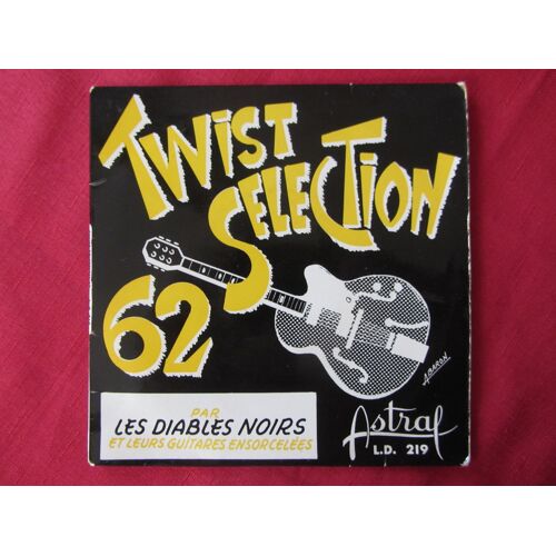 Twist Selection 62 : Teddy'S Bar - Elle Est Twist - Be Quiet - One Twist More
