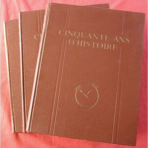 Cinquante Ans D'Histoire. 1900 - 1950. 3/3. Genet / Wittmann. Tallandier.
