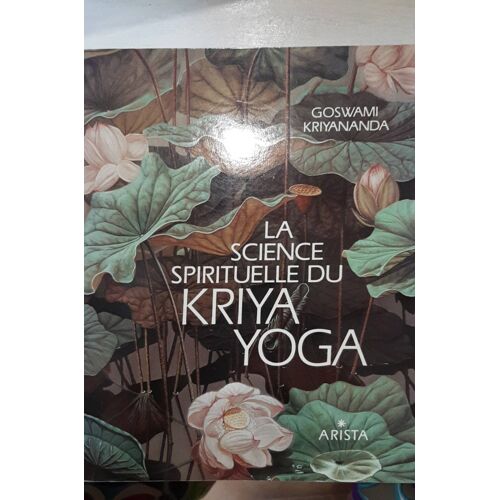 La Science Spirituelle Du Krya Yoga