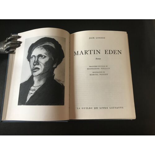 Jack London - Martin Eden - Roman - Traduction Nouvelle De Madeleine Follain - Illustrations De Marcel Poncet - Relié - Édition Hors Commerce (Guilde Du Livre - 1948)