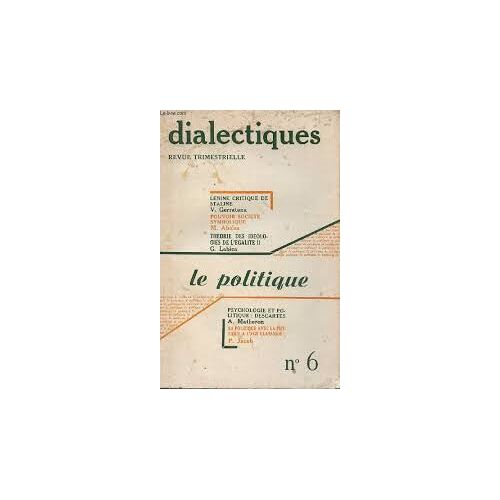 Dialectiques N° 06, Le Politique