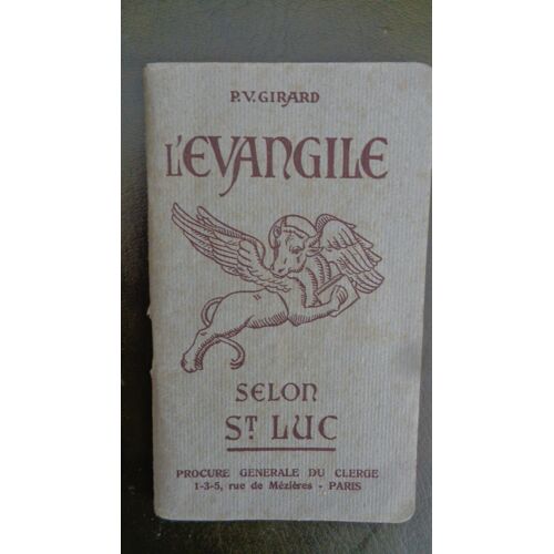 L'Évangile Selon St Luc De P.V. Girard,