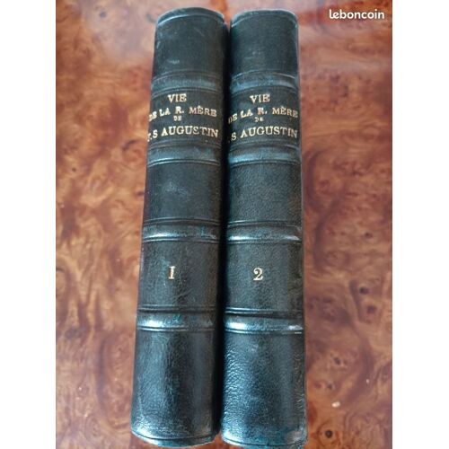 Vie De La Révérende Mère De Saint-Augustin Madame Louise De France Fille De Louis Xiv 2 Volumes Annee1857 Carmel De Saint-Denis