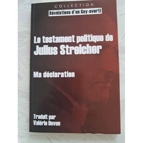 Le Testament Politique De Julius Streicher