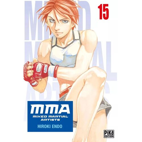 Mma Mixed Martial Artists - Tome 15