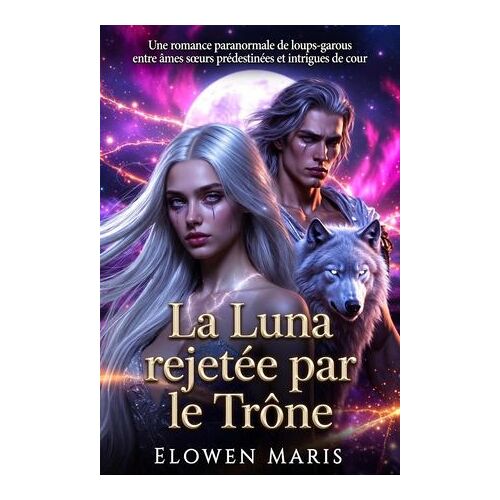 La Luna Que Le Trône A Rejetée