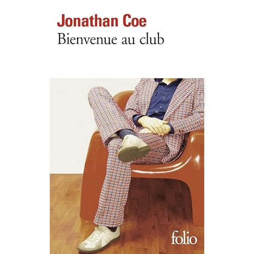Bienvenue Au Club + Le Club Fermé - Jonathan Coe