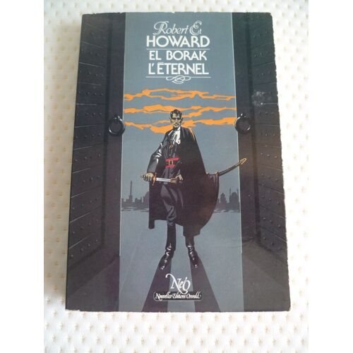 Nouvelles Éditions Oswald N° 108 El Borak L'Éternel, Robert E. Howard