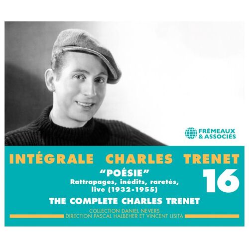 Intégrale Volume 16 "Poésie" - Rattrapages- Inédits- Raretés- Live (1932-1955) - Cd Album
