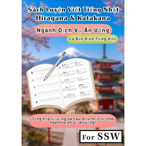 Sách Luyn Vit Ting Nht: Hiragana And Katakana Dành Cho Ssw Ngành Dch V N Ung: T Vng Ngành Dch V N Ung Có Bn Dch Ting Vit