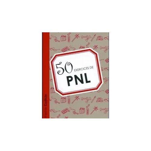 50 Exercices De P N L - Catherine Cudicio (Eyrolles, 2012)