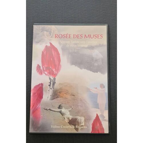 Dvd D'Hélène Cociovitch, Rosée Des Muses, Voyage Taoiste Vers L'Essence De Notre Féminité.