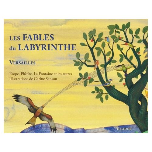 Les Fables Du Labyrinthe - Esope, Phèdre, La Fontaine Et Les Autres