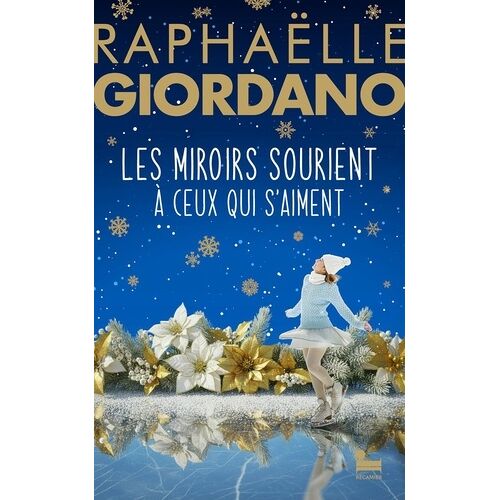 Les Miroirs Sourient À Ceux Qui S'aiment - Collector