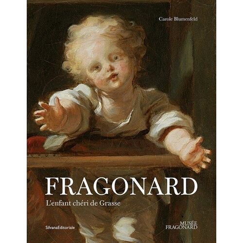 Fragonard, L'enfant Chéri De Grasse