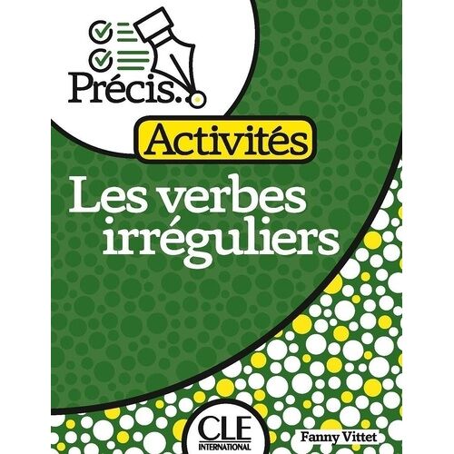 Les Verbes Irréguliers A2