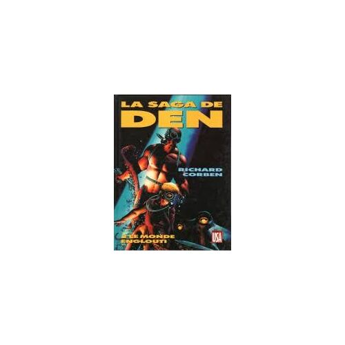 Lot Richard Corben, La Saga De Den 2.3.4