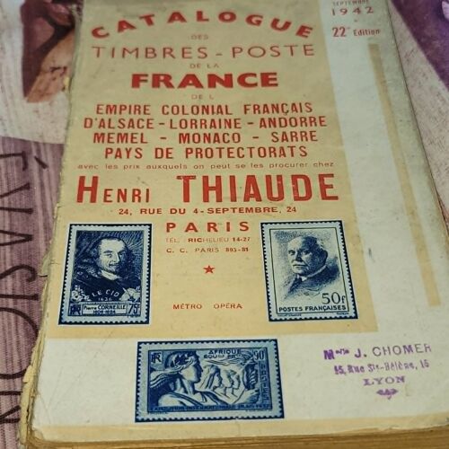 Catalogue Des Timbres - Poste De La France Henri Thiaude 1942