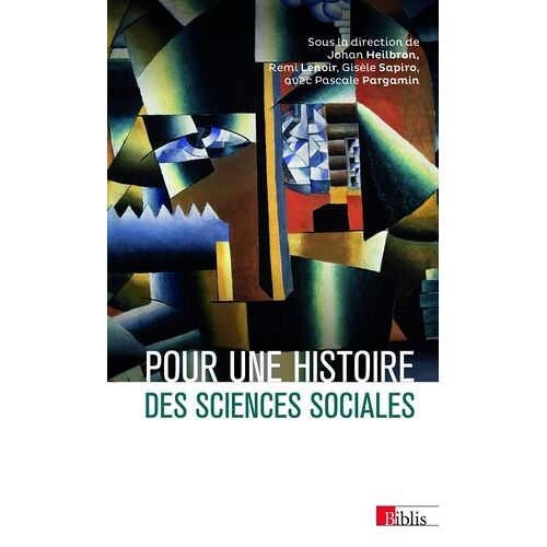 Pour Une Histoire Des Sciences Sociales