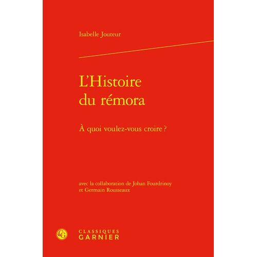 L'histoire Du Rémora - A Quoi Voulez-Vous Croire ?