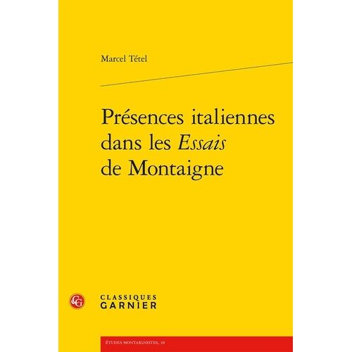 Présences Italiennes Dans Les Essais De Montaigne