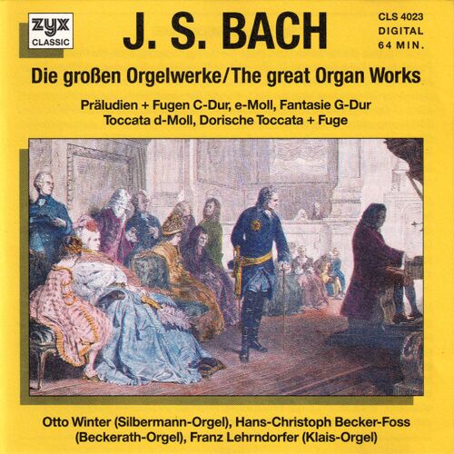 J. S. Bach – Die Großen Orgelwerke