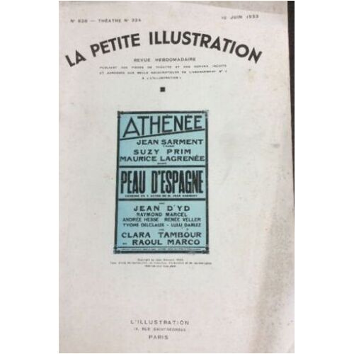 Jean Sarment : 6 Pièces Publiées Par La Petite Illustration Théâtrale: Madelon /Plus Beaux Yeux Du Monde / As-Tu Du Coeur? / Peau D' Espagne / La Couronne De Carton / Le Voyage À Biarritz + Othello