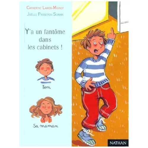 Y'A Un Fantome Dans Les Cabinets ! - Catherine Lamont Mignot