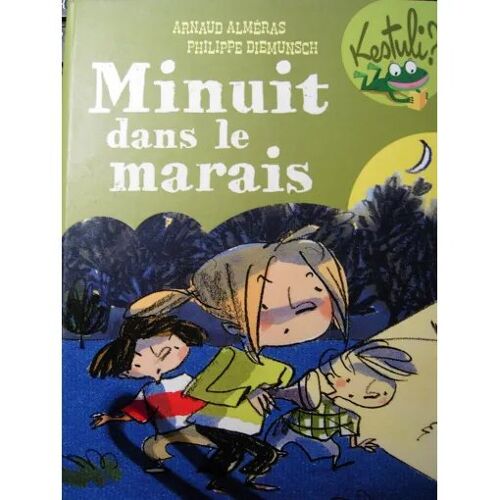 Minuit Dans Le Marais - Collection Kestuli - Arnaud Almeras