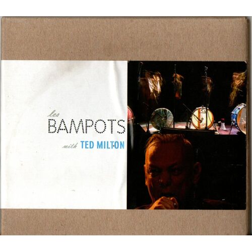 Les Bampots With Ted Milton