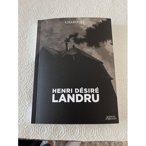 Chabouté Bd Henri Desiré Landru