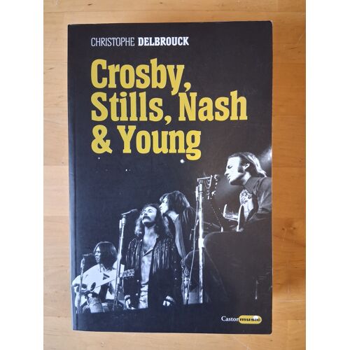Crosby, Stills, Nash & Young, Christophe Delbrouk
