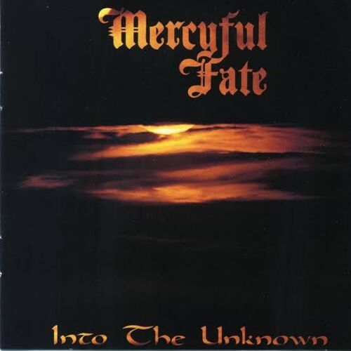 Mercyful Fate - Into The Unknow