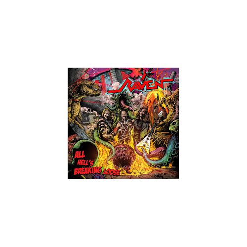 Raven - All Hell'S Breaking Loose