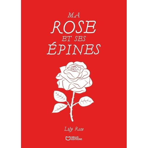 Ma Rose Et Ses Épines