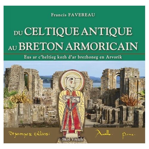 Du Celtique Antique Au Breton Armoricain
