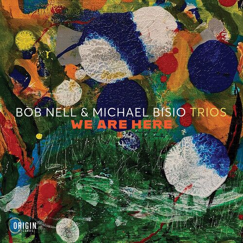 Bob Nell - Trios: We Are Here [Compact Discs]