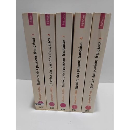 Lot 5 Tomes Theodore Zeldin - Histoire Des Passions Françaises : Ambition, Amour, Orgueil, Intelligence, Goût, Corruption, Colère, Politique, Anxiété, Hypocrisie