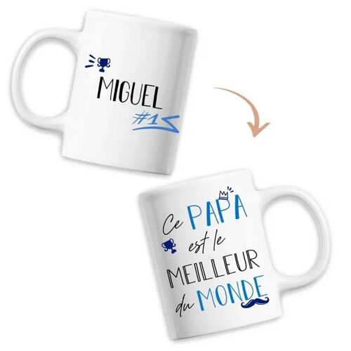 Mug Miguel Meilleur Papa Du Monde - Tasse Fête Des Pères Anniversaire Cadeau Personnalisé Prénom Humour - Imprimé En France