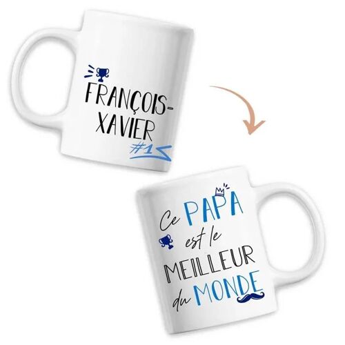 Mug François-Xavier Meilleur Papa Du Monde - Tasse Fête Des Pères Anniversaire Cadeau Personnalisé Prénom Humour - Imprimé En France