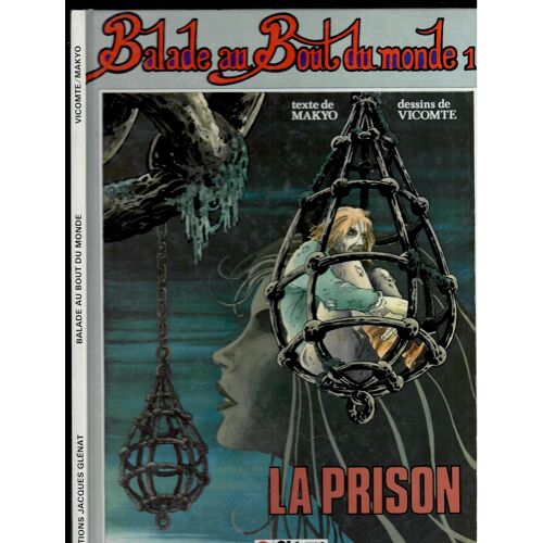 Balade Au Bout Du Monde Les 3 Premiers Volumes En E.O.