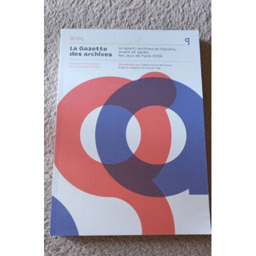 La Gazette Des Archives 275