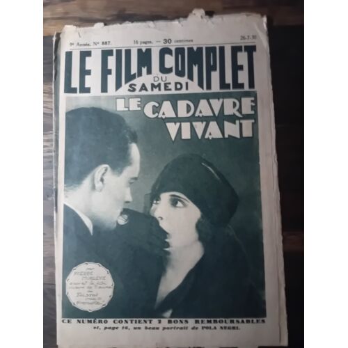 Le Film Complet Du Samedi N° 887 _ 26 Juillet 1930 _ W. Pudowkine, Maria Jacobini Dans "Le Cadavre Vivant" ; Film De Fedor Ozep, D'Après L'Oeuvre De Tolstoï ; Production Proometheus