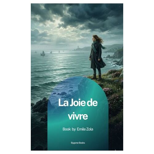 La Joie De Vivre