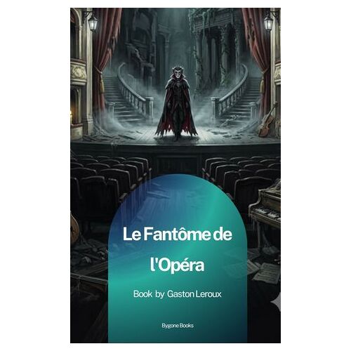 Le Fantôme De L'opéra