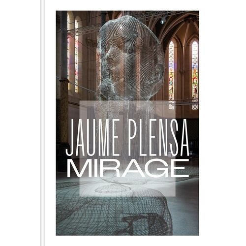 Jaume Plensa - Mirage