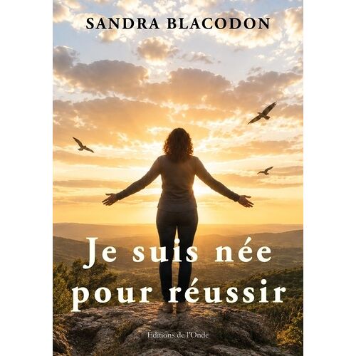 Je Suis Née Pour Réussir - Les Mondes De Jeanne 2