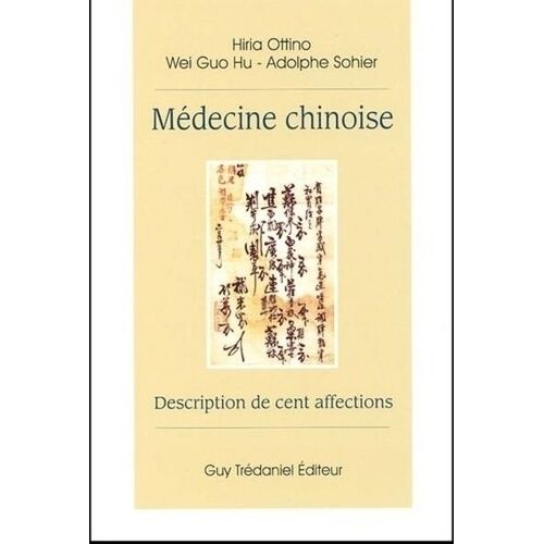 Medecine Chinoise - Description De Cent Affections