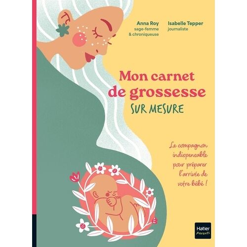 Mon Carnet De Grossesse Sur Mesure !