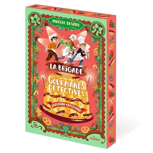 La Brigade Des Gourmands Détectives - 2 - La Brigade Des Gourmands Détectives, Tome 02 - Explosion Pâtissière